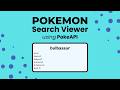 Pokemon Search Viewer using PokeAPI