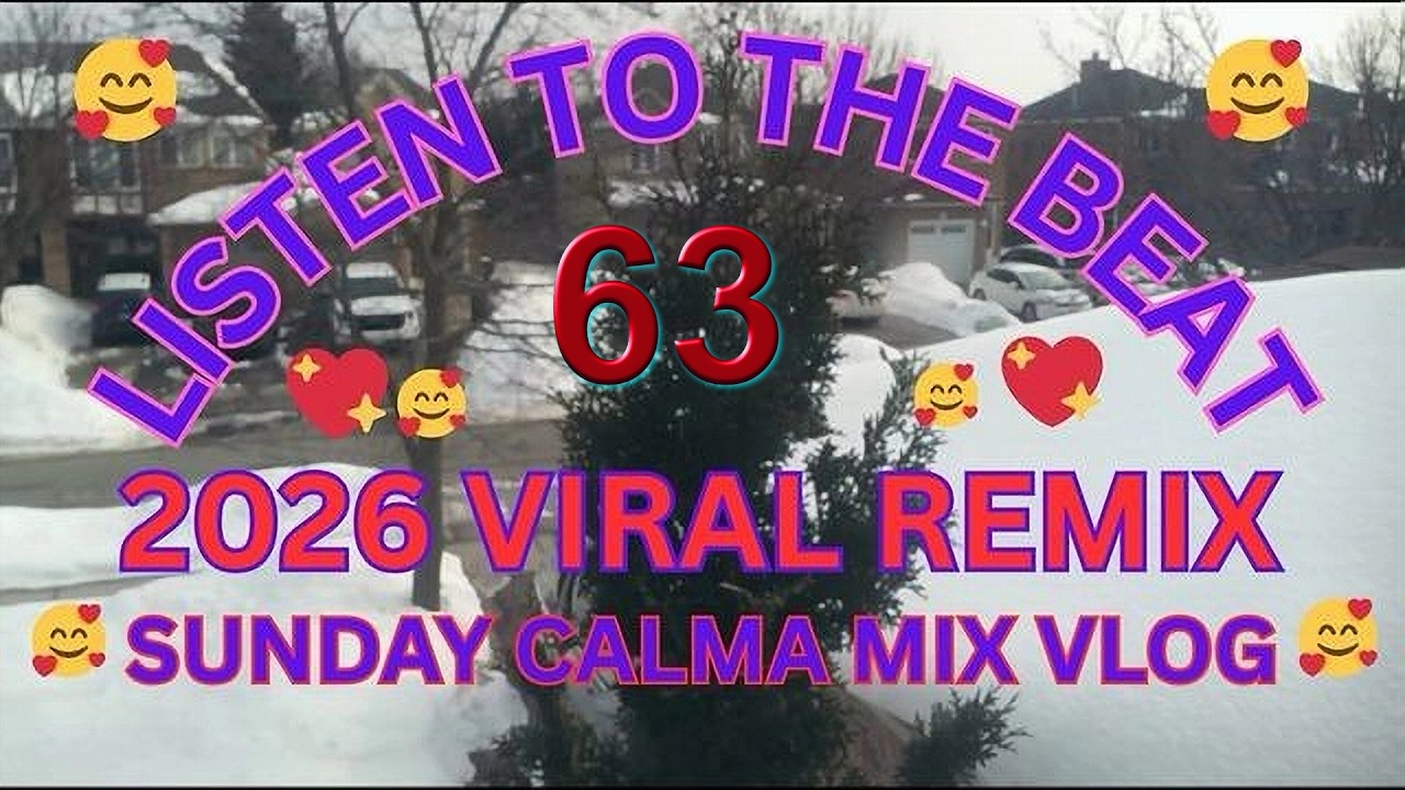 🍁LISTEN 🍁TO 🍁THE 🍁BEAT🍁   🍀63🍀 🍁2026🍁VIRAL REMIX🍀  #remixsong #livestream #sundaycalma