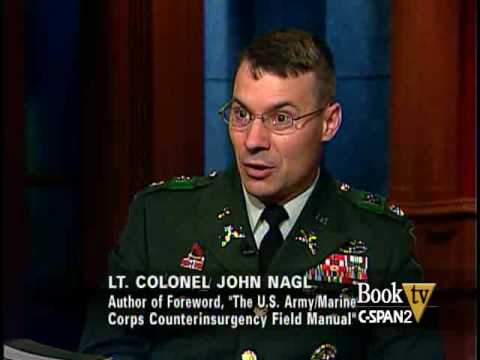 Book TV: Lt. Col. John Nagl "The US Army/Marine Corps Counterinsurgenc...  Field Manual"