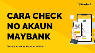 Cara Check No Akaun Maybank Lupa No Akaun
