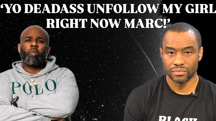 Ice CHECKS MARC For FOLLOWING HIS GIRL?! 