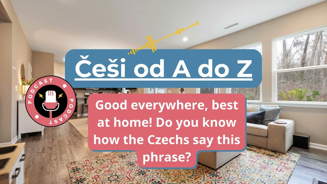 Learn Czech with Češi od A do Z : Do you know how the Czechs say 