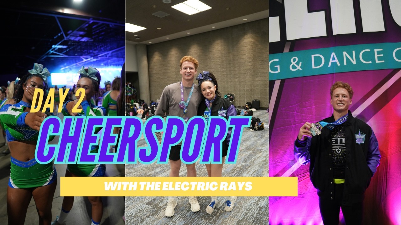 Cheersport day 2 with the Electric Rays