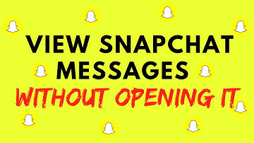 Trick To View Snapchat Messages Without Opening It