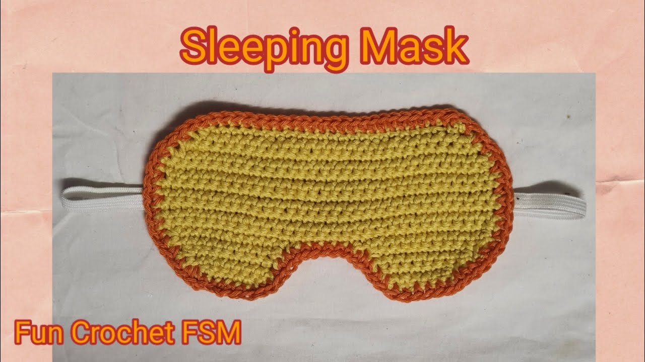 ️ Sleeping Mask crochet for beginner's YouTube