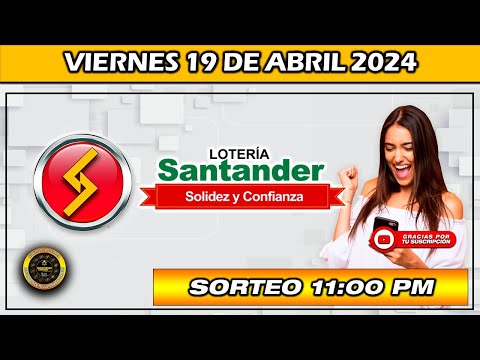 Resultado de LA LOTERIA DE SANTANDER del VIERNES 19 de Abril 2024