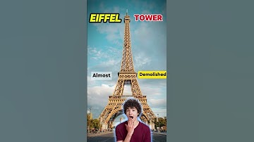 The Eiffel Tower Was Almost Demolished | The Surpassing History Iconic  Landmarks #shorts #trending