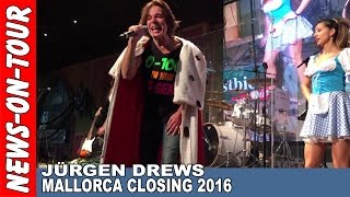 JÜRGEN DREWS | Live Act! Megapark MALLORCA CLOSING Live Act | Sa. 22.10.2016 | Ballermann 5