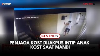 Penjaga Kost Dijakpus Intip Anak Kost Saat Mandi