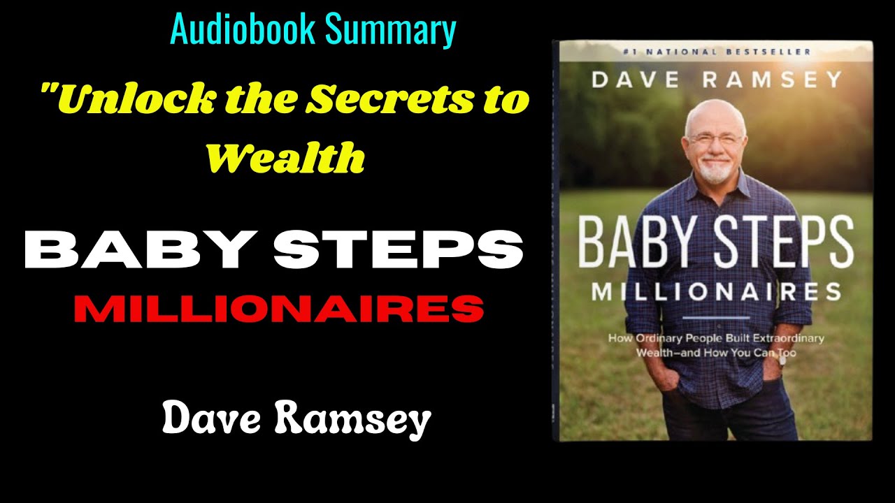 Baby Steps Millionaires by Dave Ramsey | How to Become a Millionaire in ...