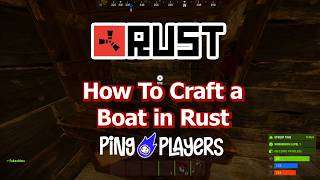 How To Craft a Boat in Rust (Fast Guide)