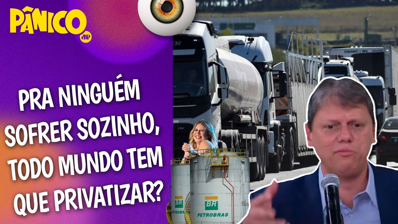 CAMINHONEIROS DESISTIRIAM DA GREVE POR BROTHERAGEM REVERSA À PETROBRAS? Tarcísio de Freitas opina