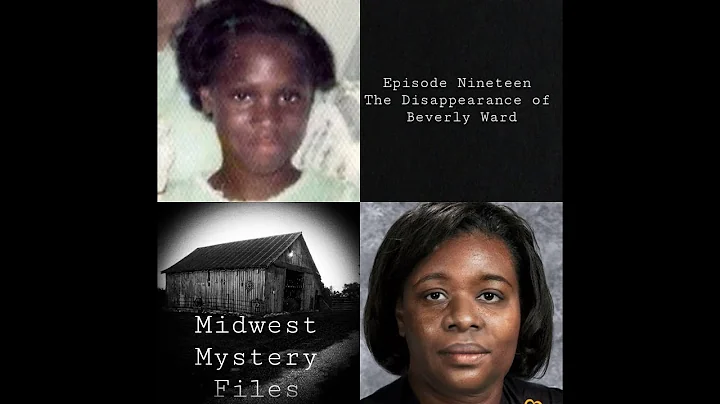 MWMF Podcast: The Disappearance of Beverly Ward
