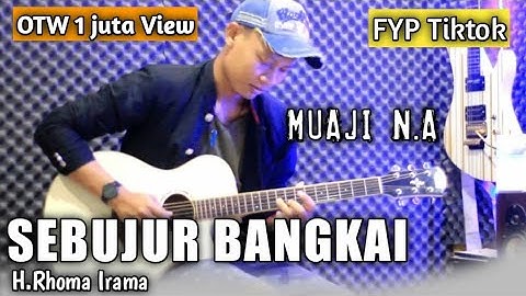 SEBUJUR BANGKAI - H.RHOMA IRAMA Acoustic Guitar Cover