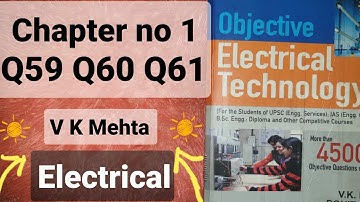 V K MEHTA BOOK ELECTRICAL ENGG  Q59 Q60 Q61