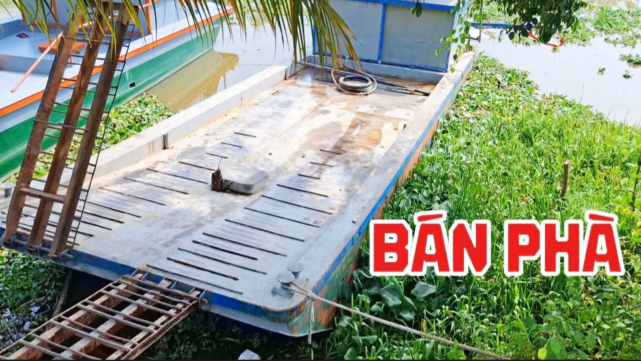 Đã Bán phà sắt liên hệ gặp chủ phà 