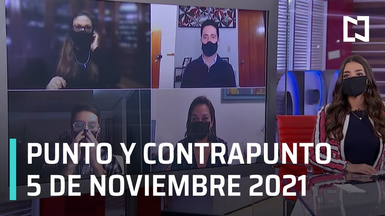 Punto y Contrapunto, con Genaro Lozano | Programa Completo - 5 de noviembre de 2021