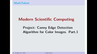 MathTalent Programming Project Canny Edge Detection Algorithm for Color Images Part 1