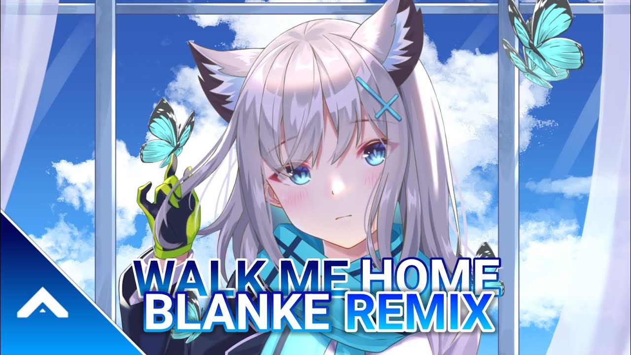 『Nightcore』— Walk Me Home (Blanke Remix) Lyrics YouTube