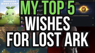 My Current Wishlist for Lost Ark