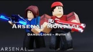 Arsenal Montage (Dandelions - Ruth B)