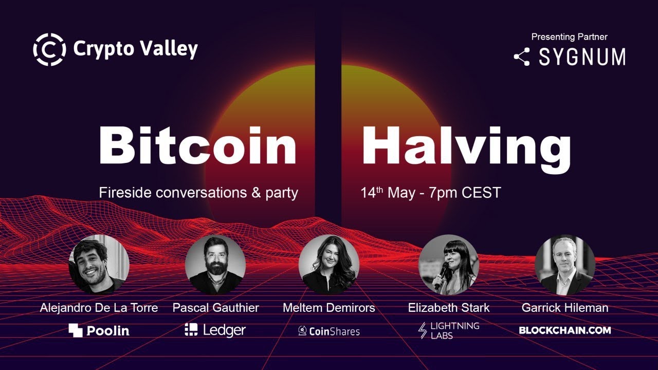 Crypto Valley - Bitcoin Halving conversations | 