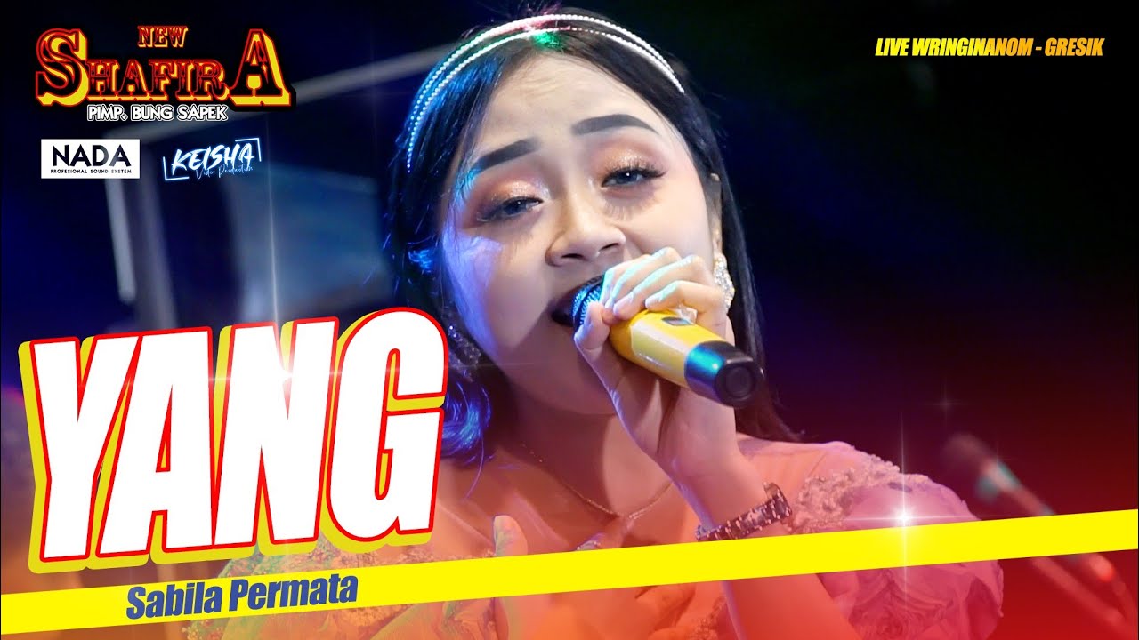 Yang - Sabila Permata New Shafira Live Wringinanom - Gresik