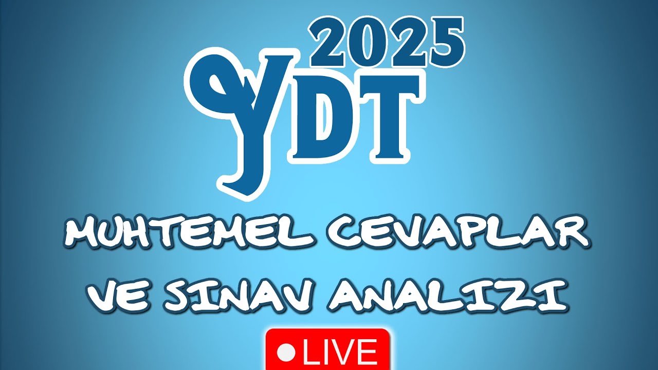 Y D T  2 0 2 5 - Sınav sonrası yayını (Muhtemel cevaplar ve Sınav analizi) #ydt #yksdil #ingilizce