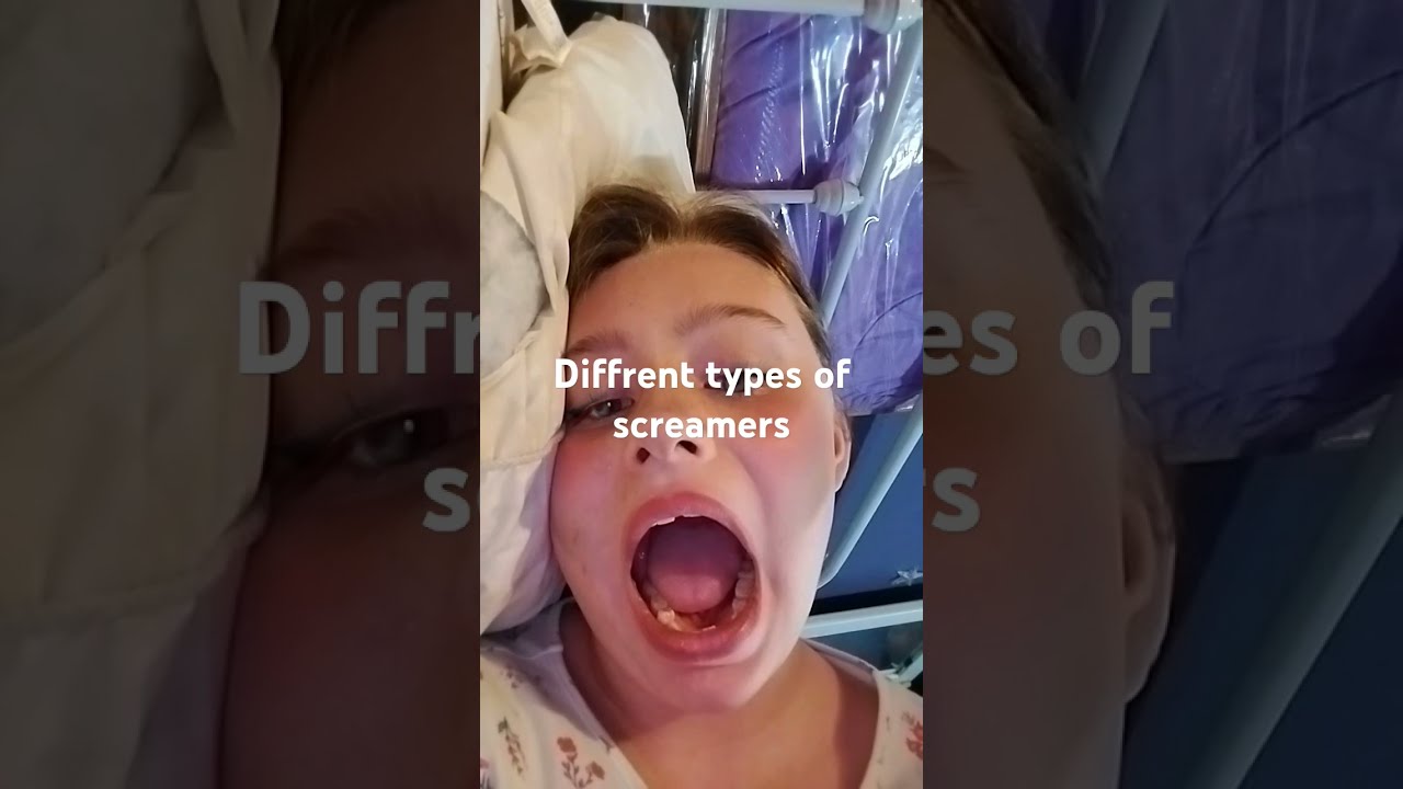 Diffrent Types Of Screamers