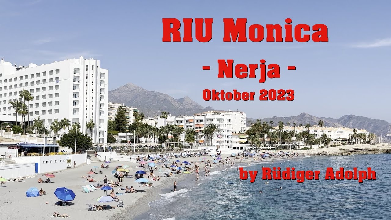 RIU  Monica 2023  ( Nerja ) -  by Rüdiger Adolph