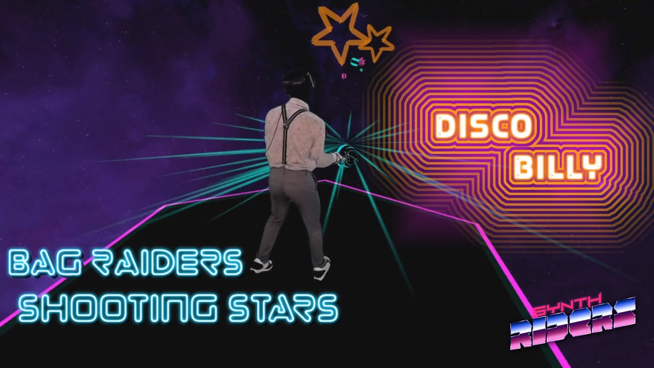 [Synth Riders] Bag Raiders Shooting Stars (Full Combo) YouTube
