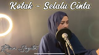 SELALU CINTA - KOTAK (LIVE COVER) RINA SAGITA