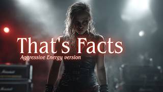 That's Facts – Aggressive Heavy Metal Energy | Cinematic Metal 