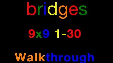 Flow Free Bridges 9x9 1-30 Walkthrough