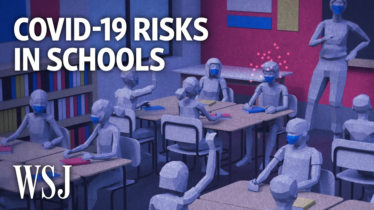 How Risky Is the Classroom With Covid-19 Controls in Place? | WSJ