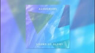 Audiomars - Sound Of Glory