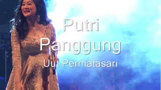 Uut Permatasari - Putri Panggung