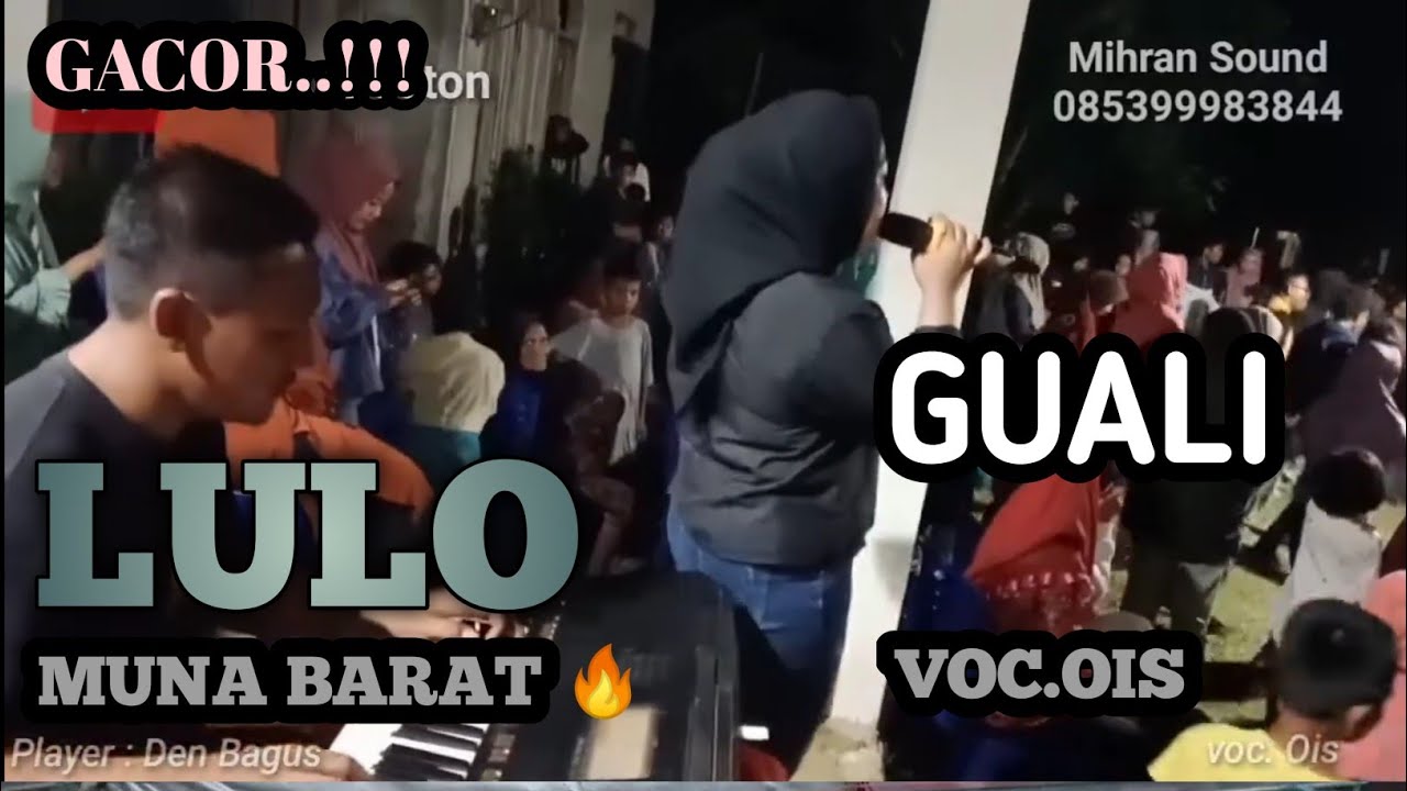 🔰LULO DESA GUALI MUNA BARAT🌴 Voc.Ois | DJ.Den Bagus🔰🔥