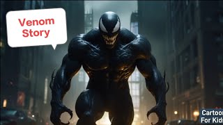Venom The Symbiote's Adventure ✈️✈️✈️ | The Bonding of Eddie and Venom ✈️✈️✈️ | Venom Story #cartoon