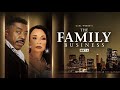 BET  Original Series Now On BET | The Family Business Season 4 TMW 9/8c.