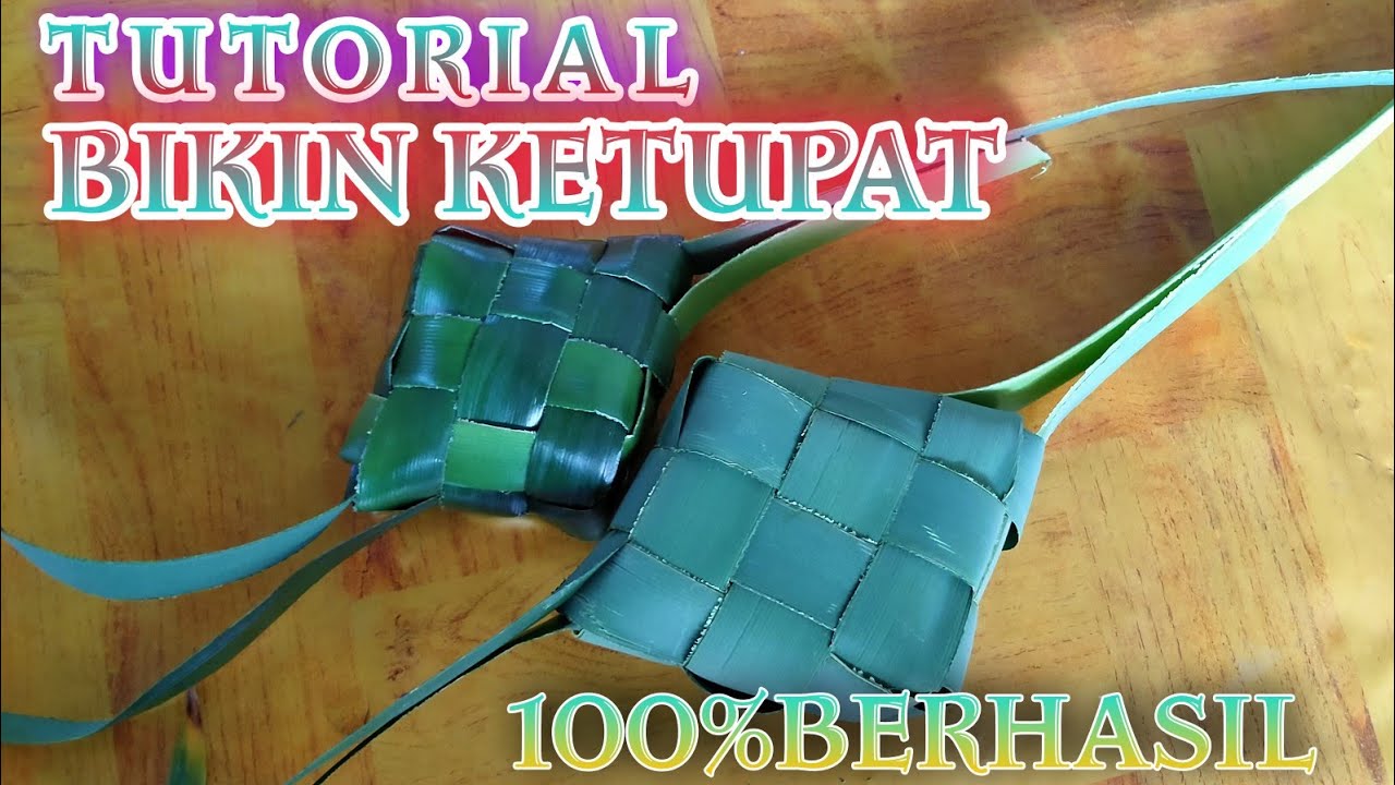 CARA BIKIN KETUPAT LEBARAN DARI DAUN PANDAN