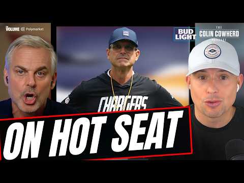 Why Jim Harbaugh IS on hot seat + Chargers, Patriots, Bills, Seahawks | Colin Cowherd NFL