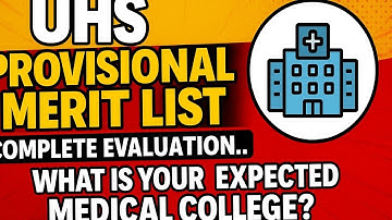 UHS Provisional Merit List Complete Evaluation|What is your Expected Medical College??#uhs#meritlist