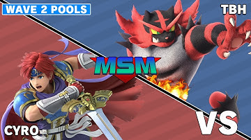 Offline MSM 240 - Cyro (Roy) VS MTM | TBH (Incineroar) Wave 2 Pools
