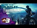 Retro Gauntlet FFXV - Part 3: Lads On Tour
