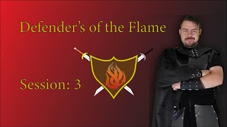 Defenders of the Flame: Session 3 screenshot 5