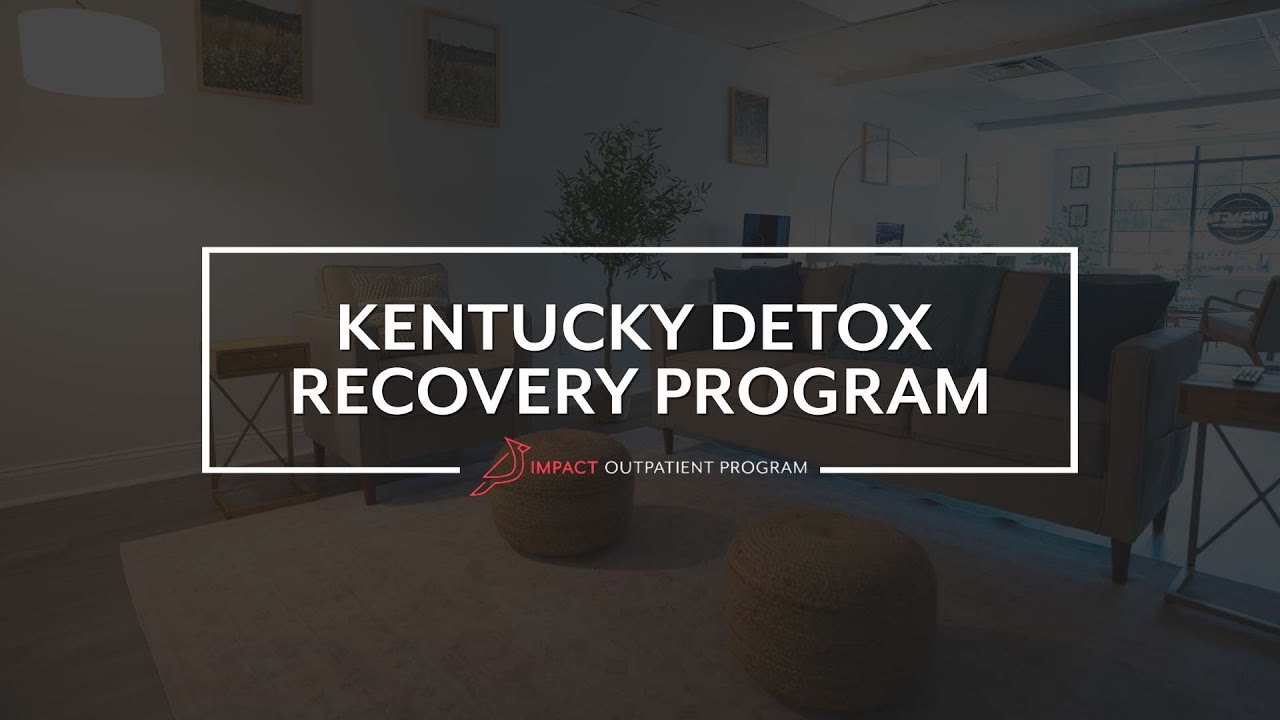 Kentucky Detox Recovery Program