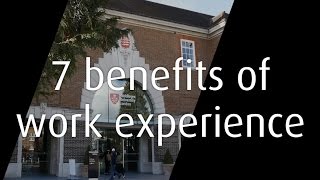 7 Benefits to work experience