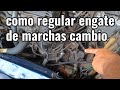 COMO REGULAR ENGATE DE MARCHAS DO CÂMBIO VARIOS CARROS FORD E VOLKSWAGEN