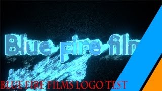Blue fire films logo animation test #4
